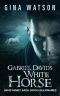 [David Family Saga: Bayou Billionaires 04] • Gabriel David's White Horse